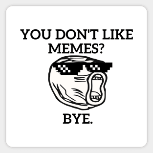 Everybody Loves Memes Sticker
